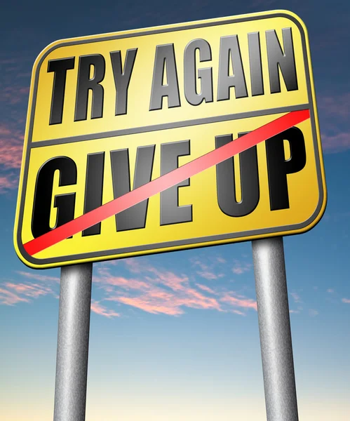 Never give up, try again — Stock Photo, Image