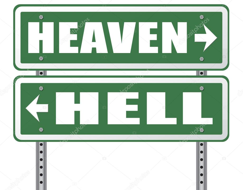 Heaven or Hell arrow sign