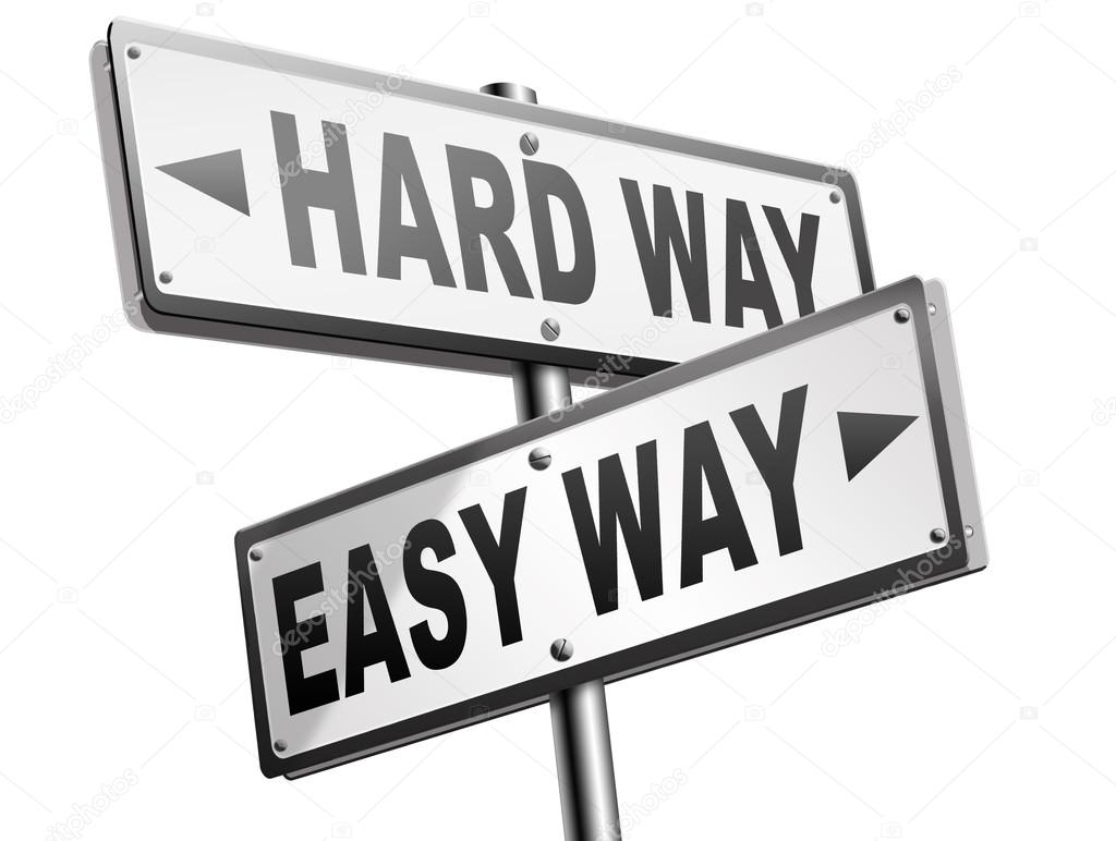 easy or hard way arrow sign