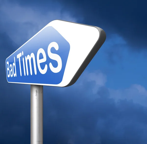 Bad times road sign — Stock Photo, Image