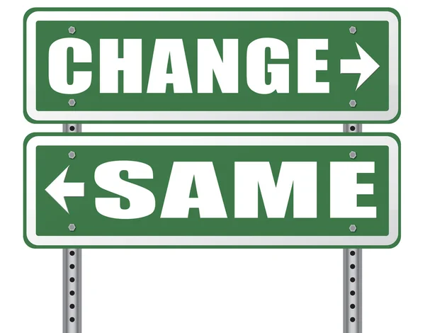 Same or change road sign — Stock Photo, Image