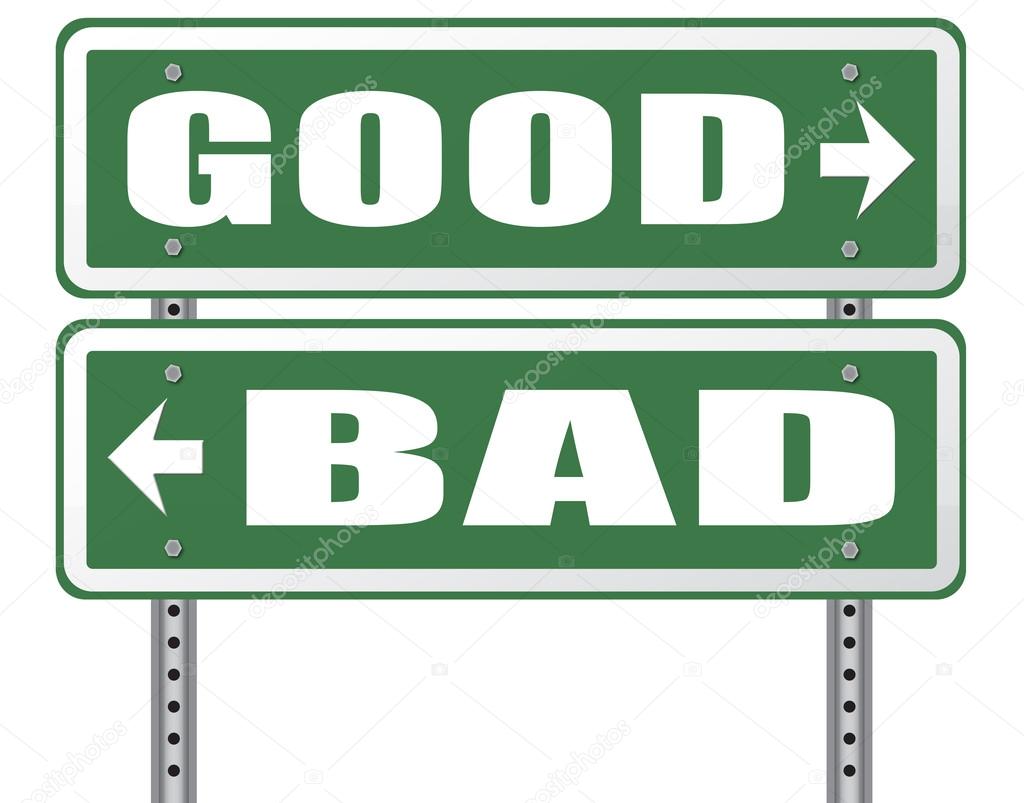 good or bad road sign