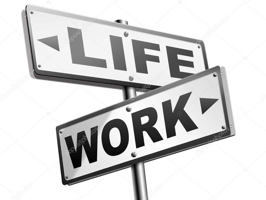 work versus life road signs