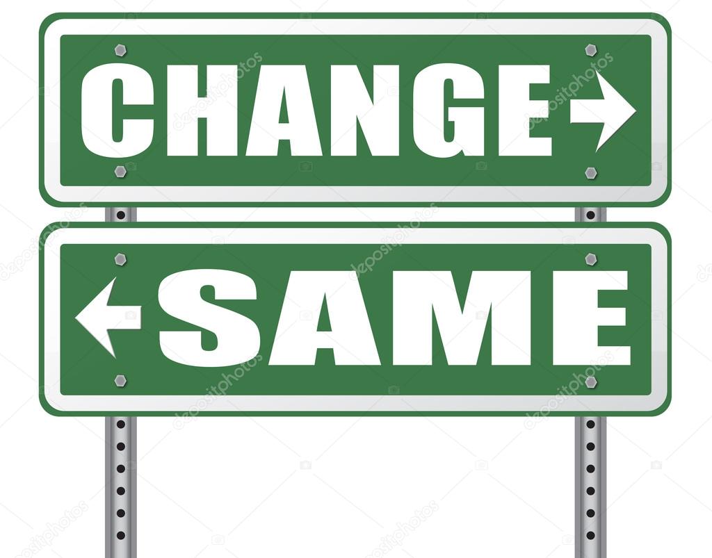 same or change road sign