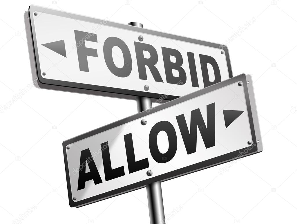allow or forbid road signs