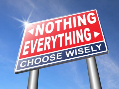 Everything or nothing road sign clipart