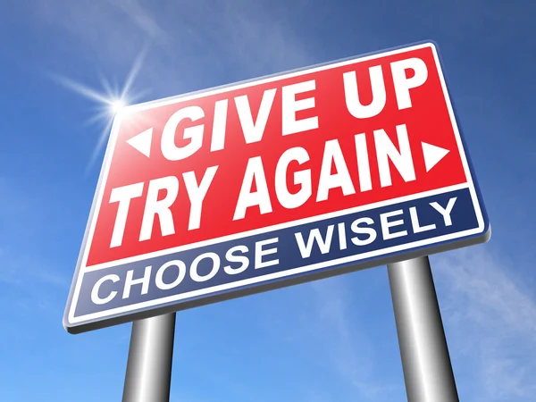 Never give up try again — Stock Photo, Image