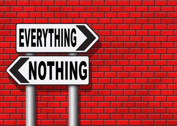 Everything or nothing sign — Stock Photo, Image