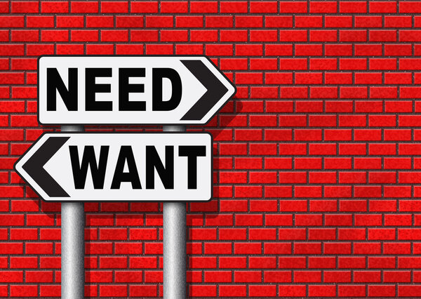 хотят или нуждаются в большем знаке
