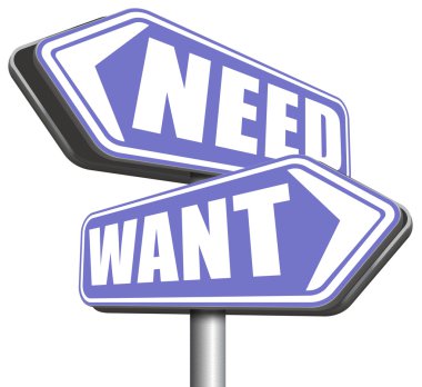 want or need more sign clipart