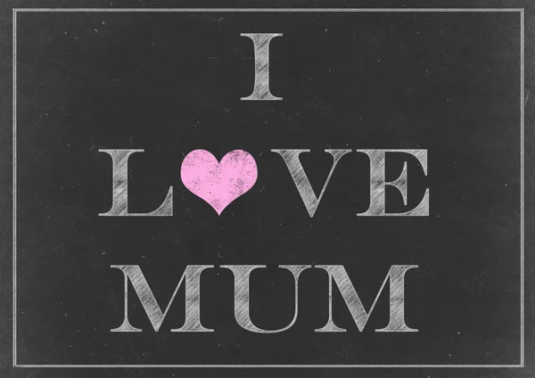 Kreidezeichnung - I love mum sign — Stockfoto