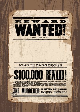 Vector vintage wanted poster and reward poster. clipart