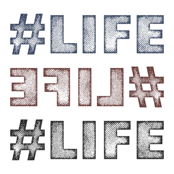 Hashtag élet betűk. — Stock Vector