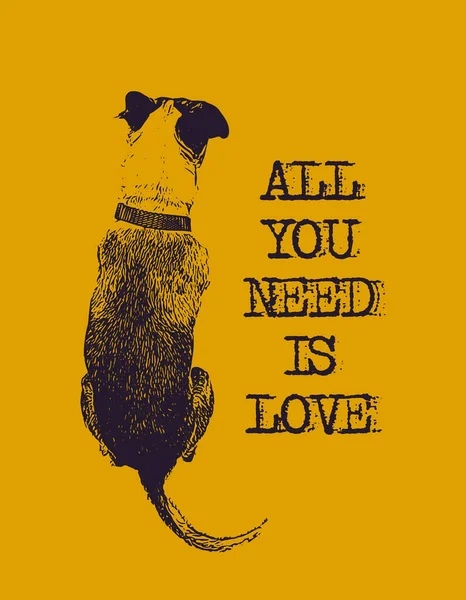 Vector illustratie met hond silhouet en belettering citaat alles wat je nodig hebt is liefde. — Stockvector