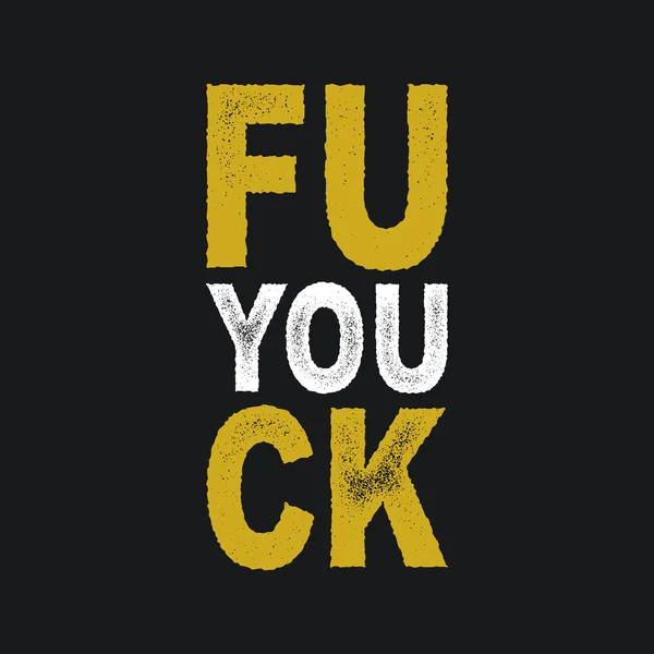 Word FUCK YOU — Stock Vector