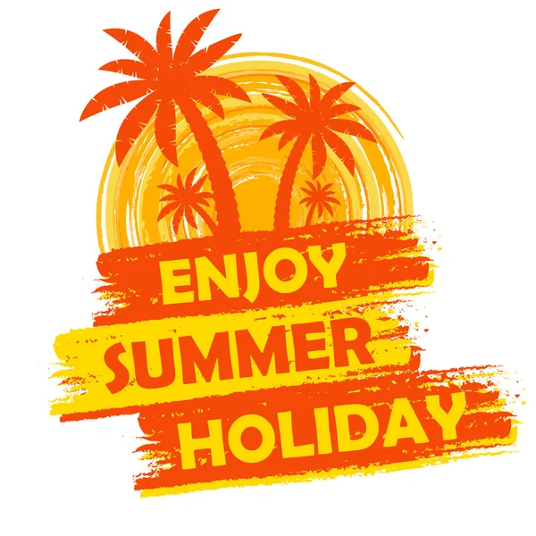 Desfrutar de férias de verão com palmas e sinal de sol, amarelo e laranja — Vetor de Stock