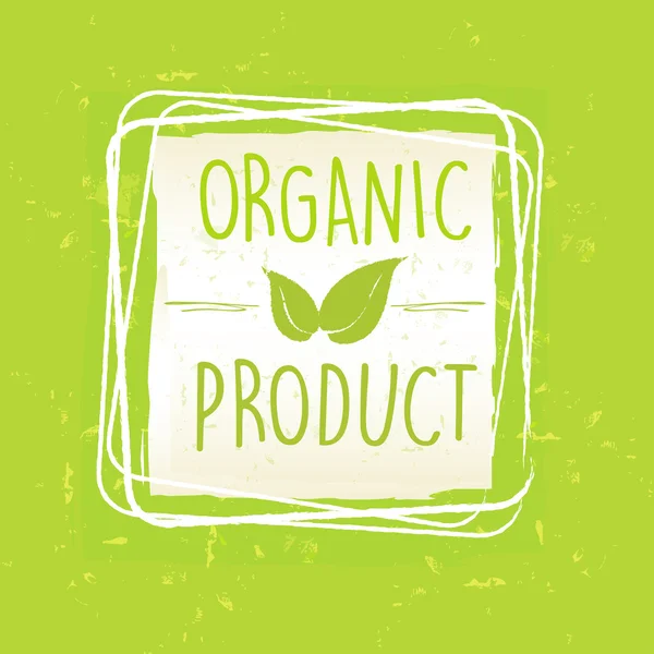 Producto orgánico con signo de hoja en el marco sobre bac de papel viejo verde — Vector de stock