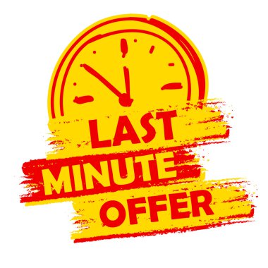 last minute offer with clock sign, yellow and red drawn label, v clipart