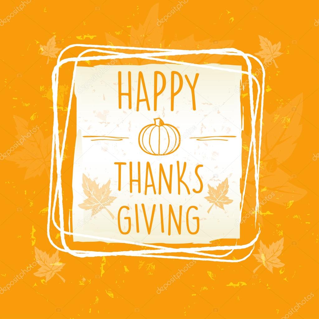 happy thanksgiving in frame with pumpkin and leaves, vector