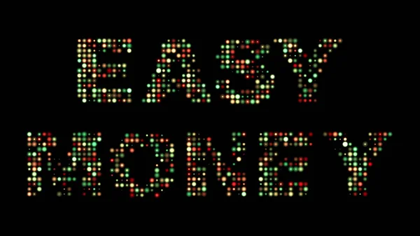Easy money colorful led text
