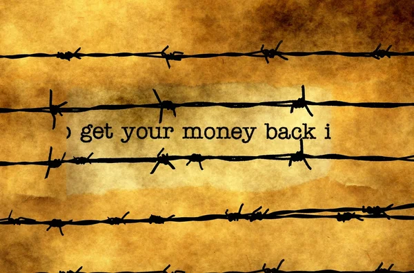 Get your money back text against barbwire — Stock Photo, Image