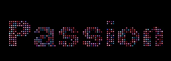 Passion colorful led text — Stock Photo, Image