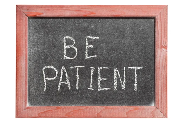 Seja paciente. — Fotografia de Stock