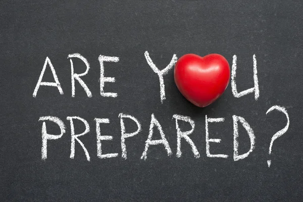 Are you prepared — Stock Photo, Image