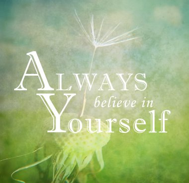 Always believe in yourself quotation clipart