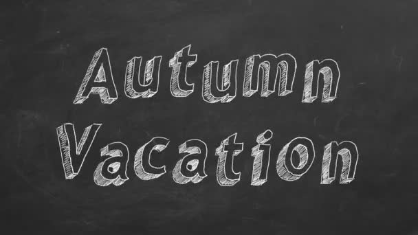 Hand Drawing Animated Text Autumn Vacation Blackboard Stop Motion Animation — Stock Video