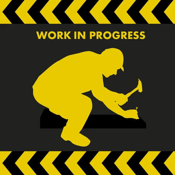 WORK IN PROGRESS sign with worker silhouette — Stock Vector