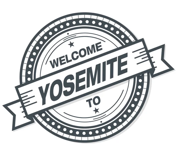 Bienvenido Yosemite Grunge Badge Sobre Fondo Blanco —  Fotos de Stock
