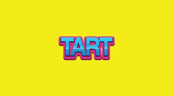 Tart Colorful Word Bright Yellow Background — Stock Photo, Image