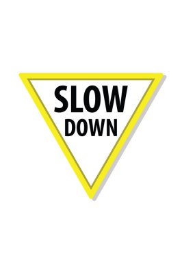 Uyarı işareti üzerinde beyaz izole yavaşlatmak