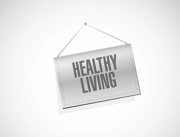 Healthy living hanging banner sign concept — Stock Photo, Image