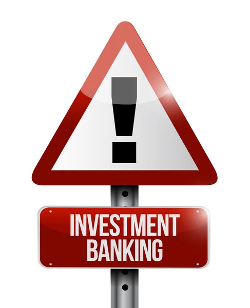 Ostrzeżenie droga znak koncepcji bankowości inwestycyjnej — Zdjęcie stockowe