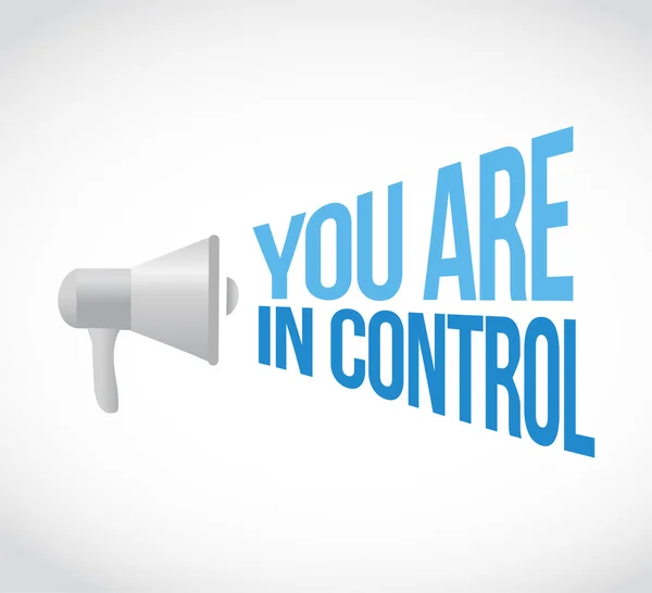 You are in control megaphone message — Stock Photo, Image