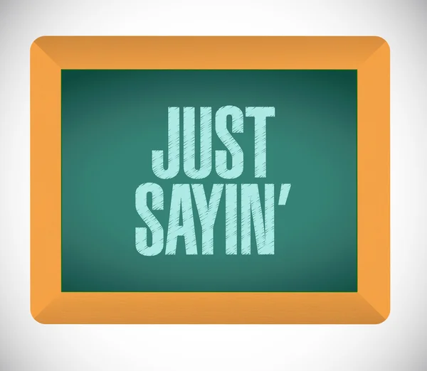 Just saying message illustration design — Stock Photo, Image