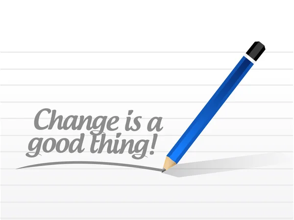Zmiana jest rzeczą dobrą wiadomość ilustracja — Zdjęcie stockowe