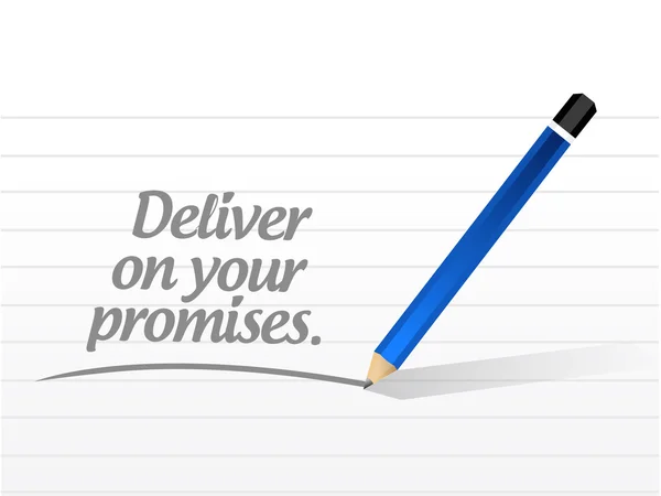 Deliver on your promises message illustration — Stock Photo, Image