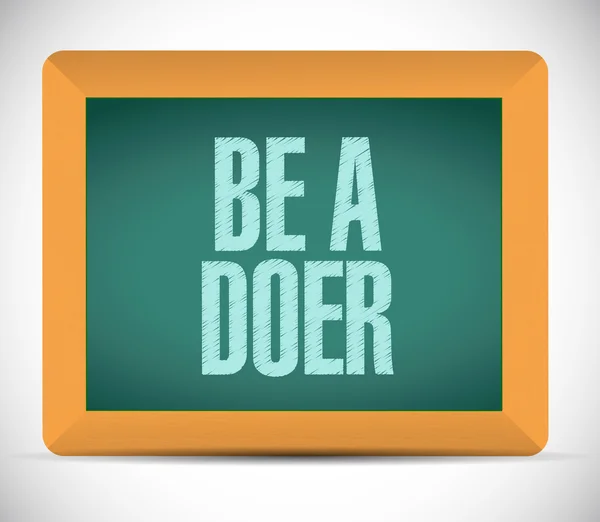 Be a doer message illustration design — стоковое фото