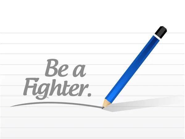 Be a fighter message illustration design — Stock Photo, Image