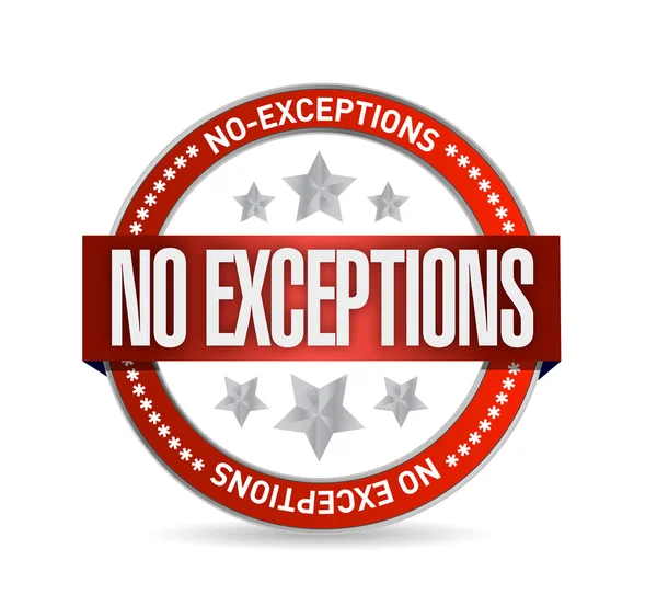 No exceptions seal illustration design — Stock Photo, Image