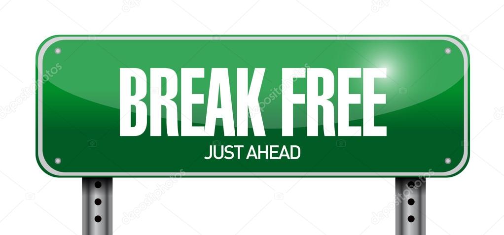 break free street sign illustration