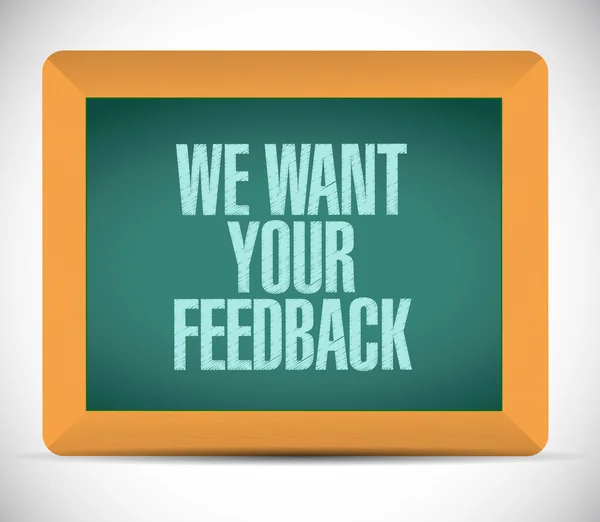 We want your feedback board sign illustration — Stock Photo, Image
