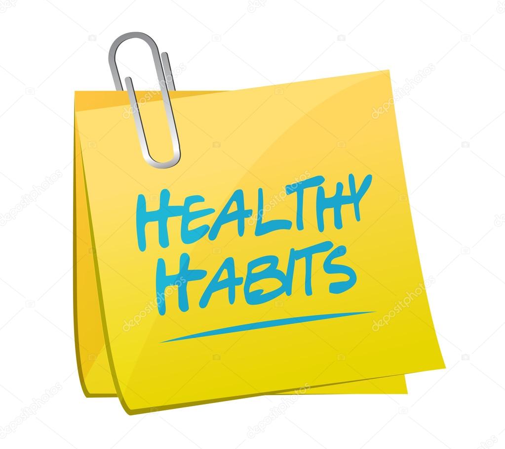 healthy habits memo post sign concept