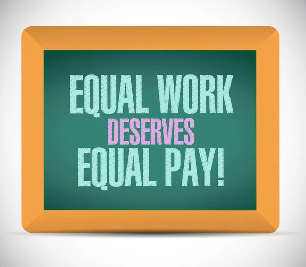 Equal work deserves equal pay board sign — Stock Photo, Image