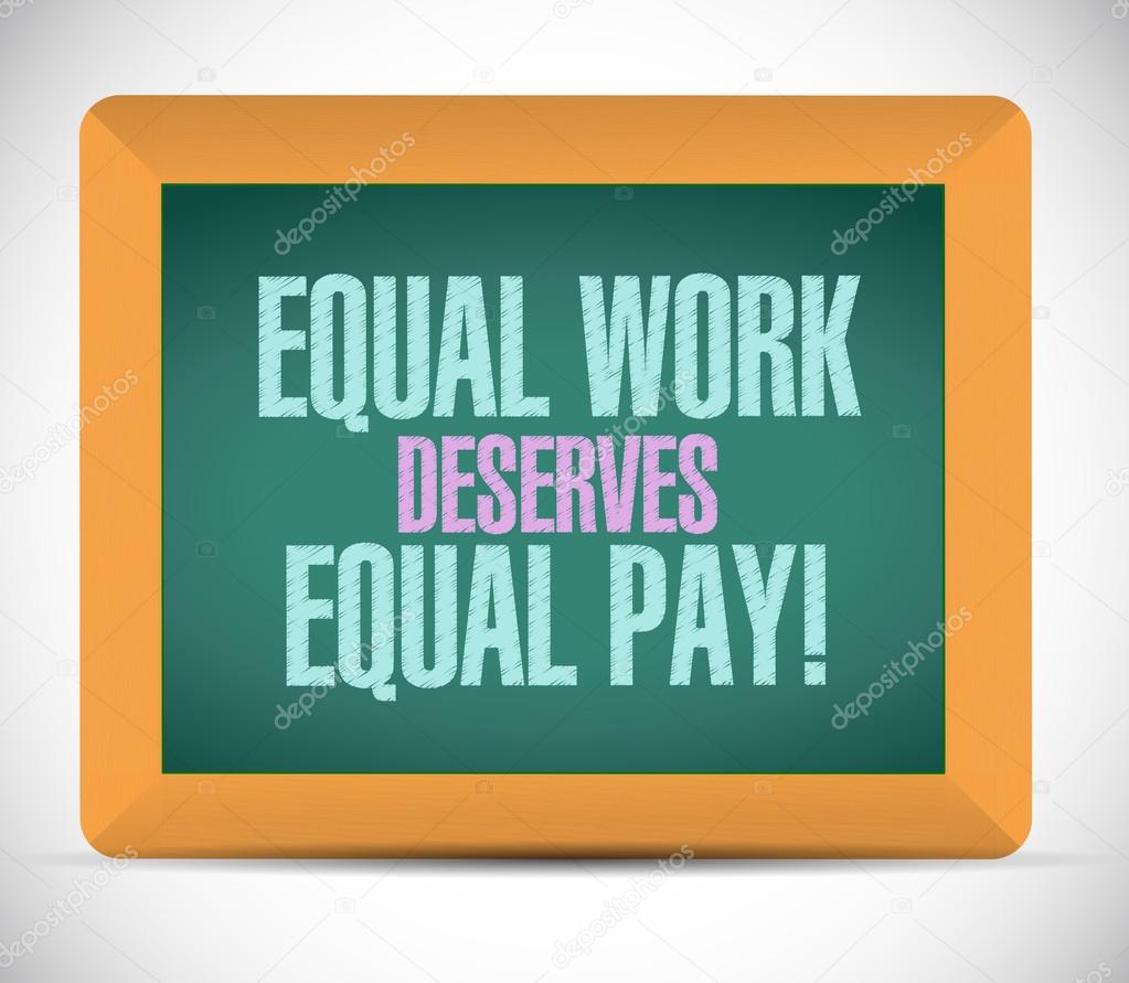 equal work deserves equal pay board sign