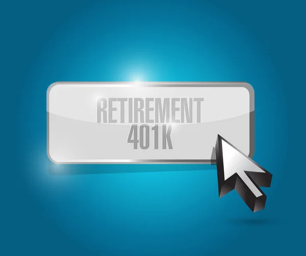 Pensionamento 401k pulsante segno concetto — Foto Stock