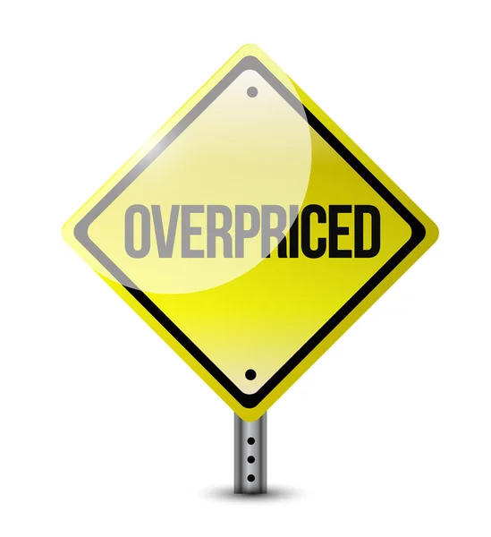 Overpriced warning sign concept illustration — Stock Photo, Image
